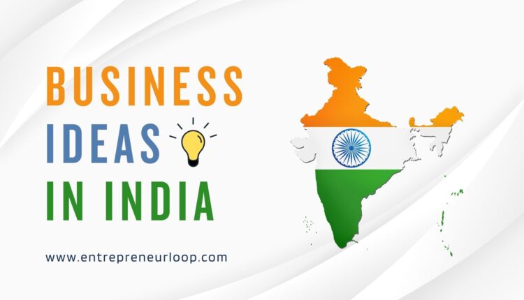 business ideas in india