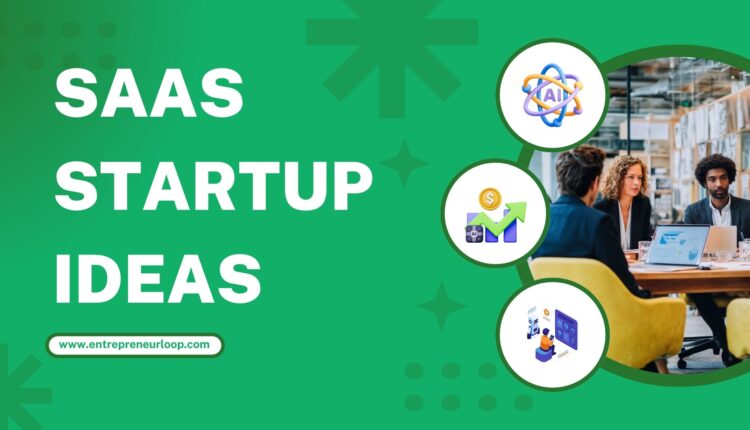 profitable SaaS startup ideas